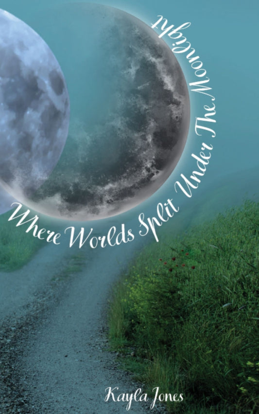 Where Worlds Split Under The Moonlight